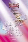 Princesė eina pareigas