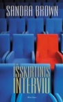 Išskirtinis interviu