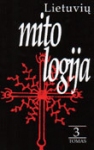 Lietuvių mitologija. III tomas