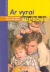 Ar vyrai sugebės? Vyrai ir lyčių lygybė: Šiaurės šalių patirtis