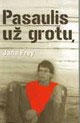 Pasaulis už grotų