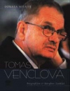 Tomas Venclova: biografijos ir kūrybos ženklai