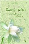 Baltoji gėlelė ir paslaptingoji vėduoklė