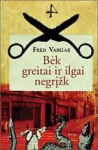 Bėk greitai ir ilgai negrįžk