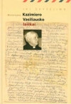 Iki švytėjimo: Kazimiero Vasiliausko laiškai Zitai Žemaitytei, 1950-1972