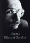Bliuzas Ričardui Gaveliui