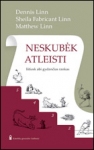 Neskubėk atleisti: ištiesk abi gydančias rankas
