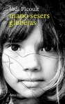 Mano sesers globėjas