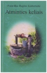 Atminties keliais