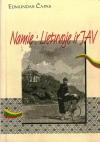 Namie: Lietuvoje ir JAV