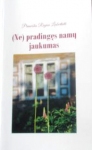 (Ne)pradingęs namų jaukumas