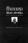 Fluxus: šiuo atveju