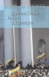 Gyvenimas kaip ilgesys