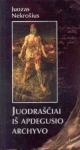 Juodraščiai iš apdegusio archyvo
