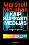 Kaip suprasti medijas (2)