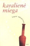 Karalienė miega
