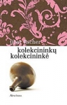 Kolekcininkų kolekcininkė