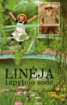Linėja tapytojo sode