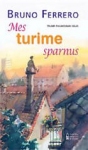 Mes turime sparnus