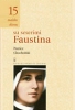 15 maldos dienų su seserimi Faustina