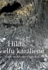 Hilda, Elfų karalienė: islandų sakmės ir pasakos