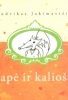 Lapė ir kaliošai