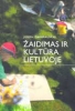 Žaidimas ir kultūra Lietuvoje
