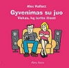 Gyvenimas su juo