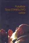 Pokalbiai Tėvo Stanislovo celėje