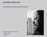 Poezijos skaitymai „Nebeturim neskaudančio laiko“