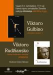 Viktoro Gulbino „Urbanistinis vienetas“ ir Viktoro Rudžiansko poezijos knygų pristatymas