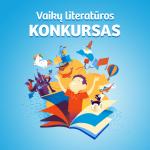 Kūrėjai vaikams atsiliepkite: skelbiamas vaikų literatūros konkursas