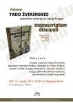 Rašytojo Tado Žvirinskio autorinis vakaras su nauja knyga „Manuscriptum discipuli, arba Studentiška 1990–1991 metų kronika“