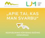 Respublikinis kūrybinio rašymo konkursas "Apie tai, kas man svarbu"